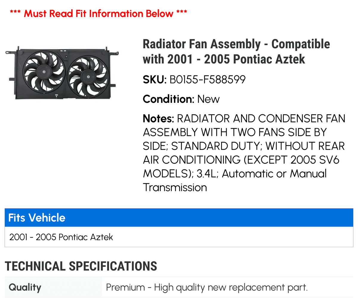 Radiator Fan Assembly Compatible with 2001-2005 Pontiac Aztek S410
